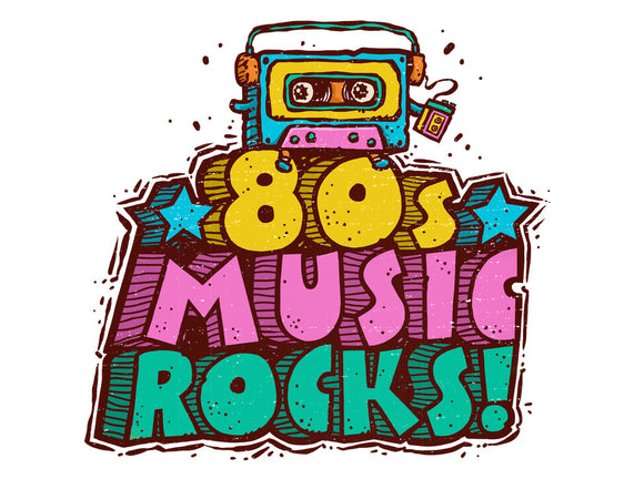 80s Music Rocks