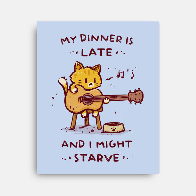 I Might Starve-None-Stretched-Canvas-kg07