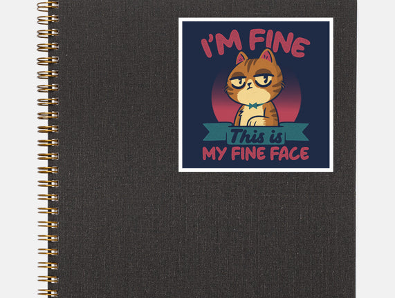 This Is My Fine Face