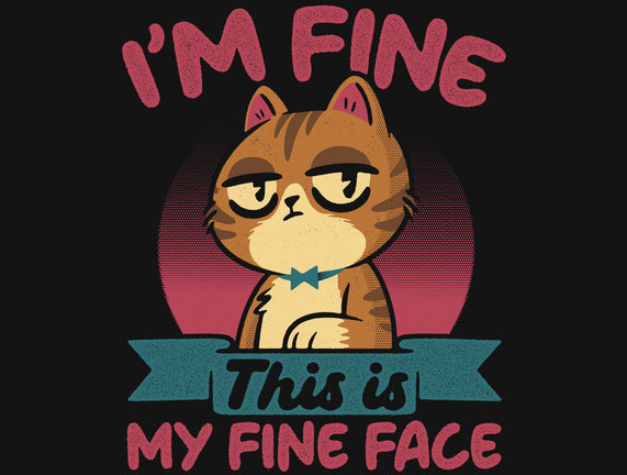 This Is My Fine Face