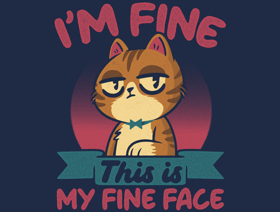 This Is My Fine Face