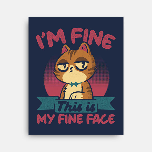 This Is My Fine Face-None-Stretched-Canvas-Popnotic