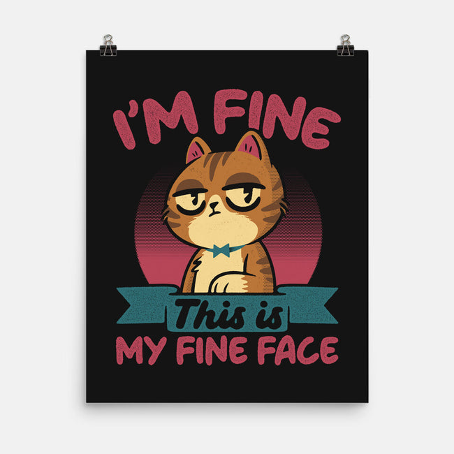 This Is My Fine Face-None-Matte-Poster-Popnotic