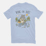 Ride Or Die-Mens-Premium-Tee-GODZILLARGE