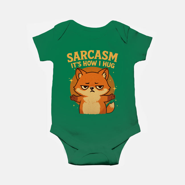 Sarcasm Is How I Hug-Baby-Basic-Onesie-Trendlory