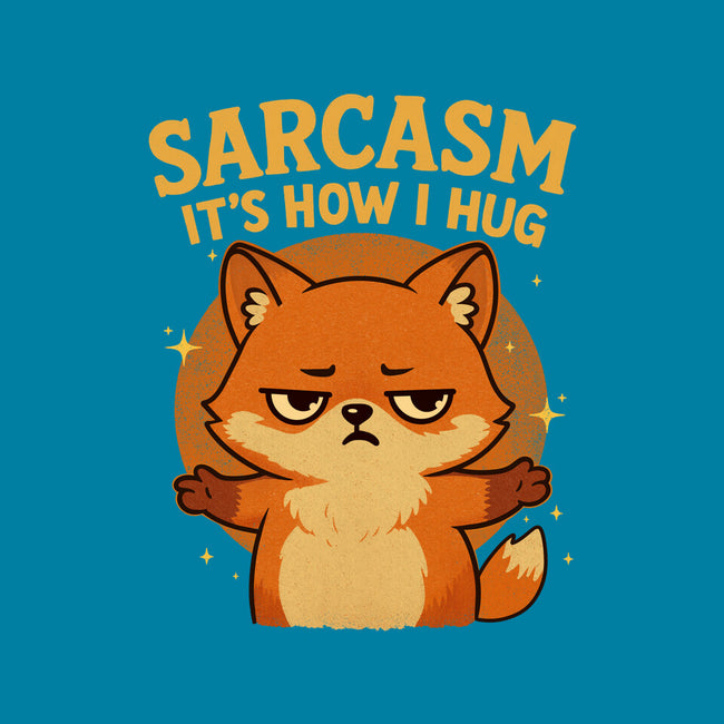 Sarcasm Is How I Hug-Mens-Basic-Tee-Trendlory