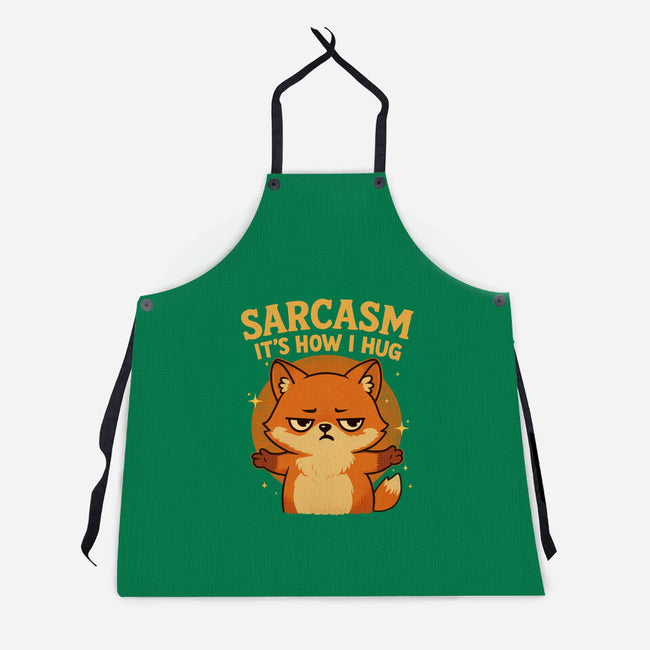 Sarcasm Is How I Hug-Unisex-Kitchen-Apron-Trendlory