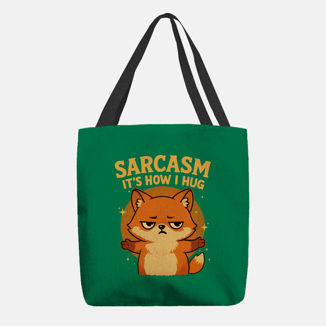 Sarcasm Is How I Hug-None-Basic Tote-Bag-Trendlory