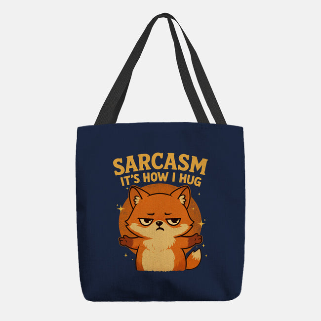 Sarcasm Is How I Hug-None-Basic Tote-Bag-Trendlory