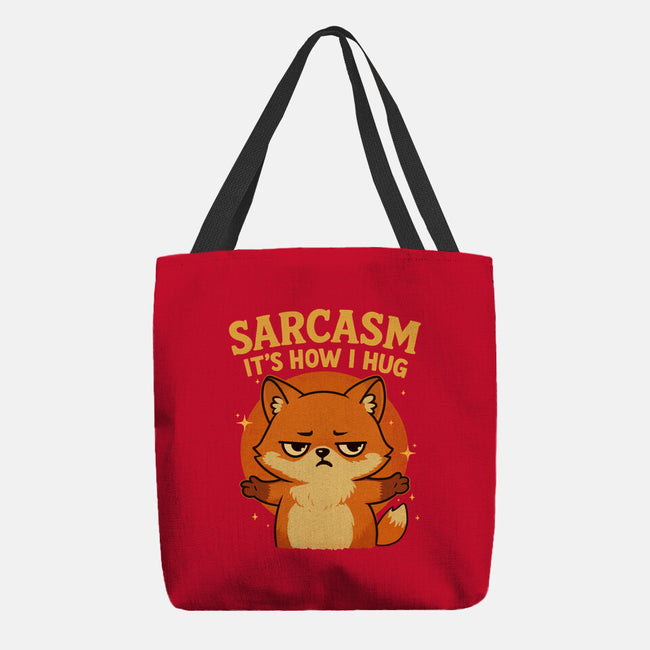 Sarcasm Is How I Hug-None-Basic Tote-Bag-Trendlory