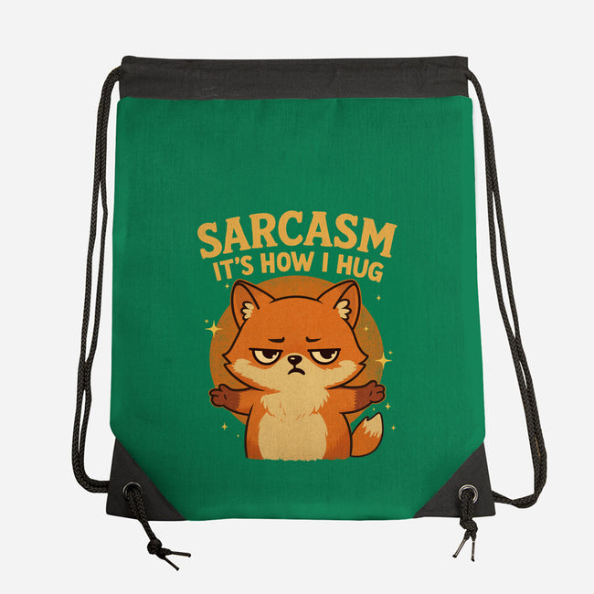 Sarcasm Is How I Hug-None-Drawstring-Bag-Trendlory