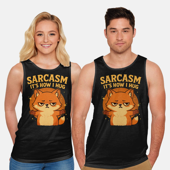 Sarcasm Is How I Hug-Unisex-Basic-Tank-Trendlory