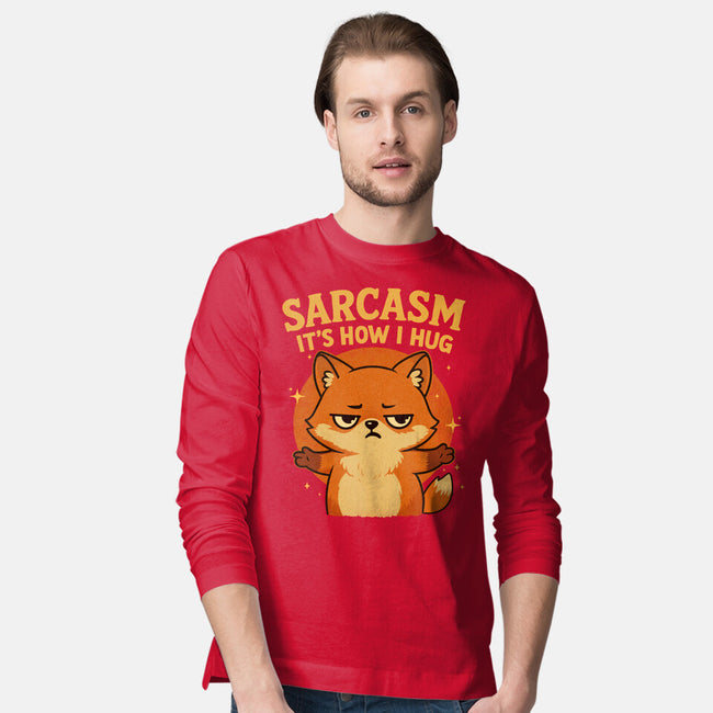 Sarcasm Is How I Hug-Mens-Long Sleeved-Tee-Trendlory