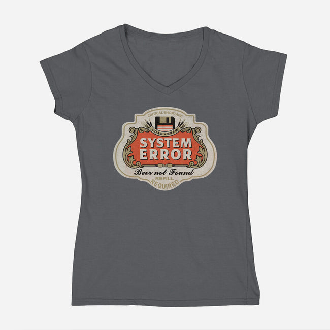 System Error Beer Not Found-Womens-V-Neck-Tee-NMdesign