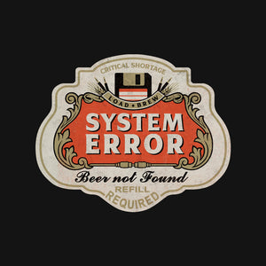 System Error Beer Not Found
