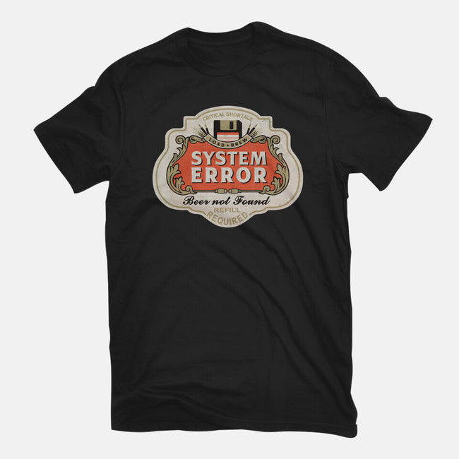 System Error Beer Not Found-Mens-Heavyweight-Tee-NMdesign