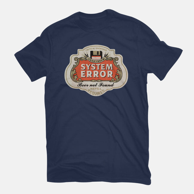 System Error Beer Not Found-Mens-Heavyweight-Tee-NMdesign