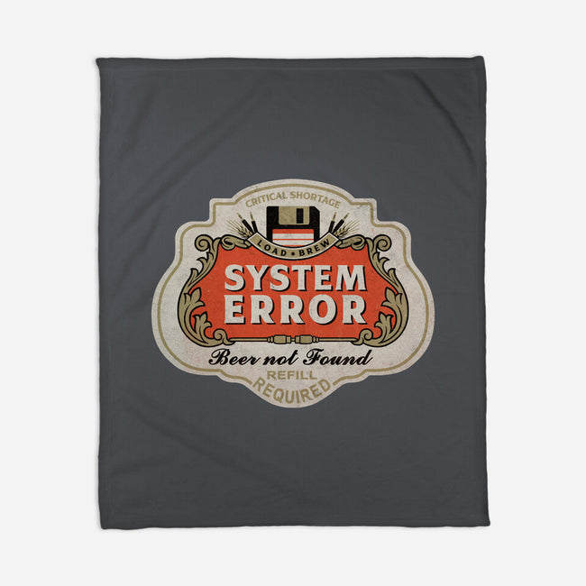 System Error Beer Not Found-None-Fleece-Blanket-NMdesign