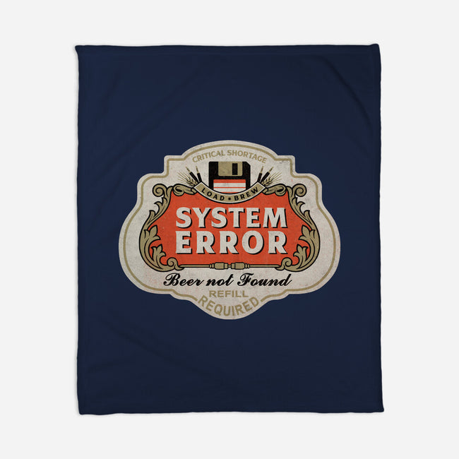 System Error Beer Not Found-None-Fleece-Blanket-NMdesign