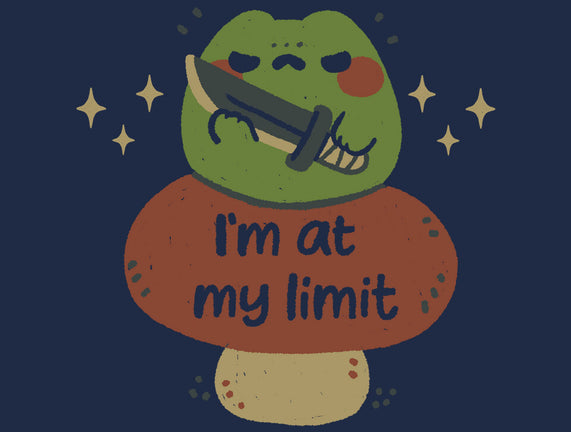 I'm At My Limit