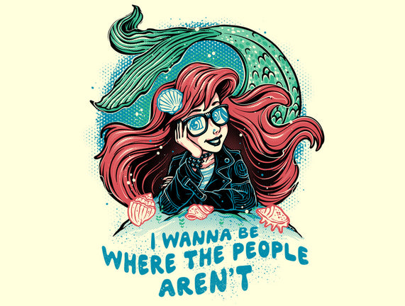 I Wanna Be Where The People Aren't