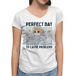 Perfect Day To Cause Problems