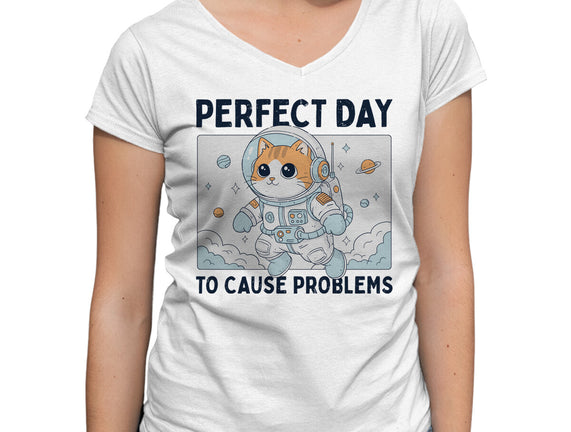 Perfect Day To Cause Problems