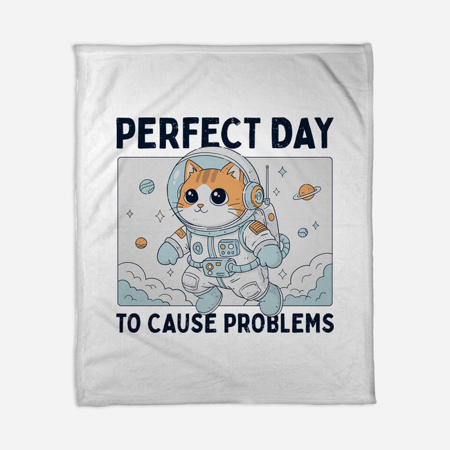 Perfect Day To Cause Problems-None-Fleece-Blanket-GODZILLARGE