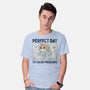 Perfect Day To Cause Problems-Mens-Basic-Tee-GODZILLARGE