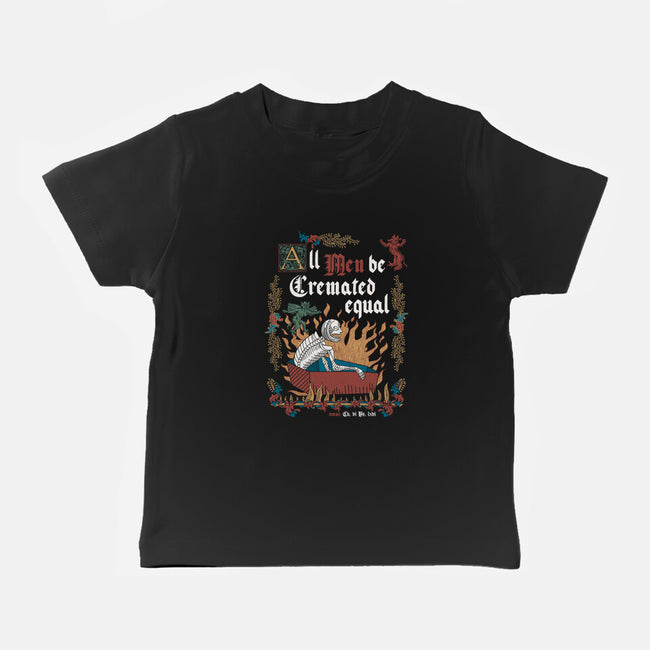 All Men Are Cremated Equal-Baby-Basic-Tee-Nemons