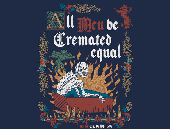 All Men Are Cremated Equal