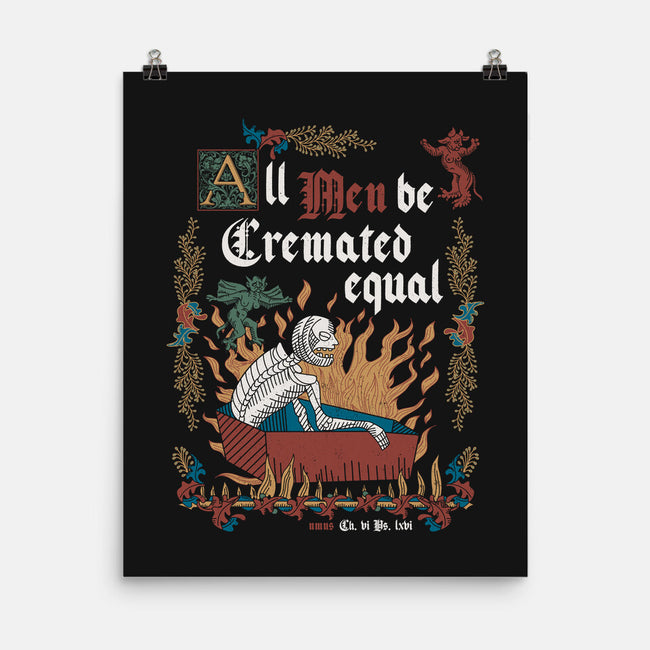 All Men Are Cremated Equal-None-Matte-Poster-Nemons