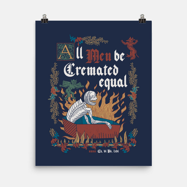 All Men Are Cremated Equal-None-Matte-Poster-Nemons