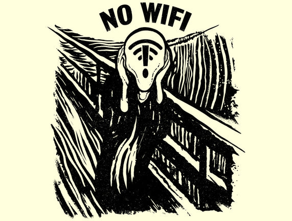 No WIFI Scream