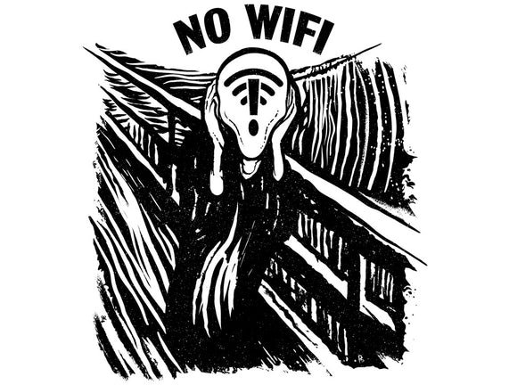 No WIFI Scream