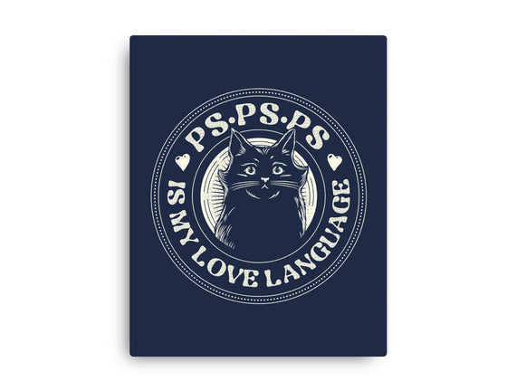 PSPSPS Is My Love Language Cat