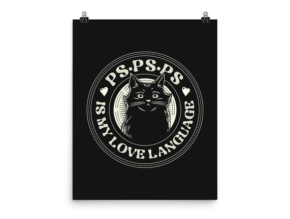 PSPSPS Is My Love Language Cat