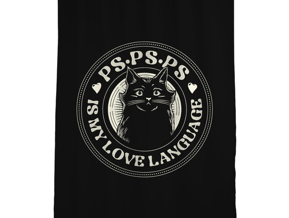 PSPSPS Is My Love Language Cat