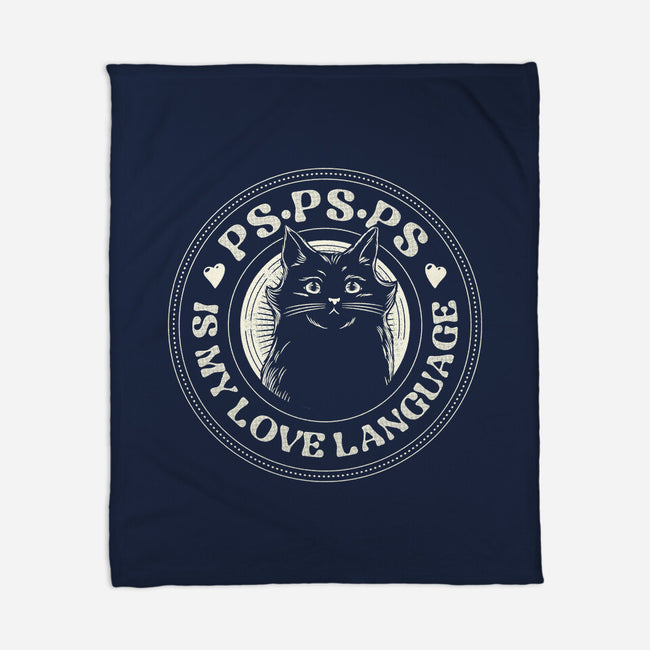 PSPSPS Is My Love Language Cat-None-Fleece-Blanket-tobefonseca