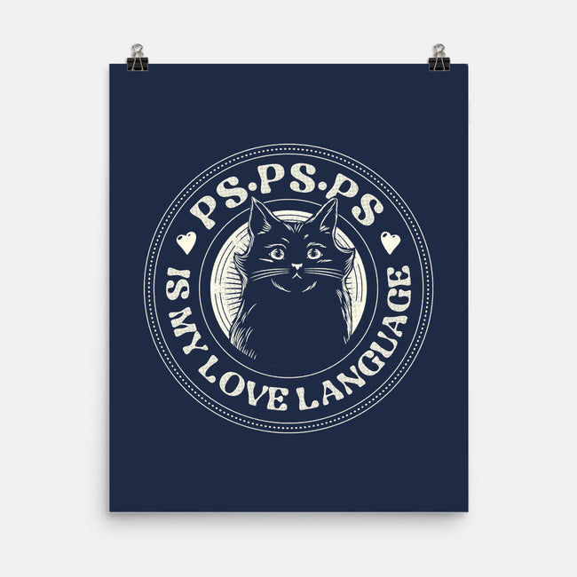 PSPSPS Is My Love Language Cat-None-Matte-Poster-tobefonseca