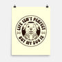 Life Isn't Perfect But My Dog Is-None-Matte-Poster-tobefonseca