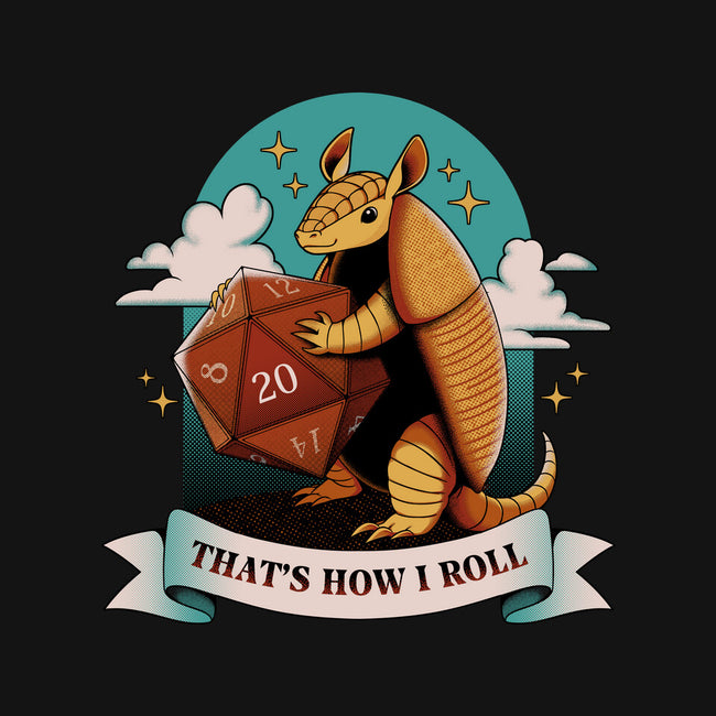 Armadillo That's How I Roll-Unisex-Pullover-Sweatshirt-tobefonseca