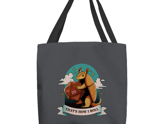 Armadillo That's How I Roll