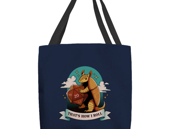 Armadillo That's How I Roll