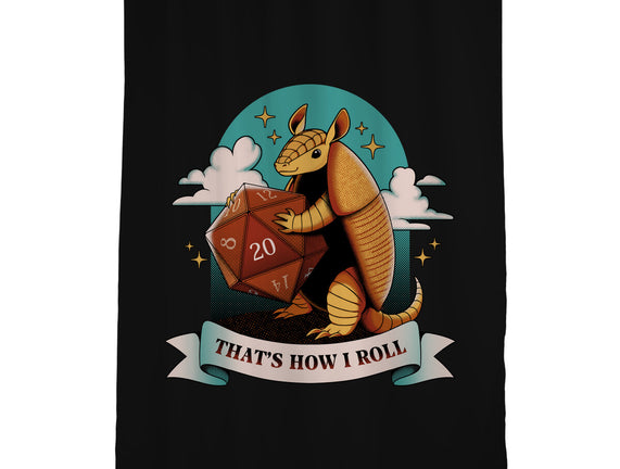 Armadillo That's How I Roll