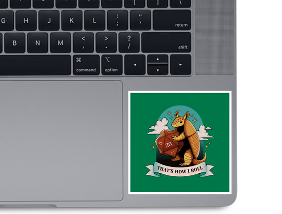 Armadillo That's How I Roll