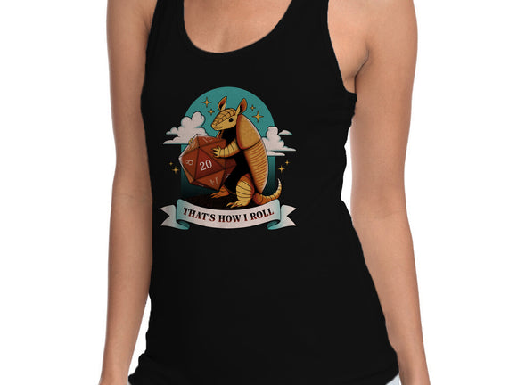 Armadillo That's How I Roll