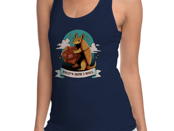 Armadillo That's How I Roll