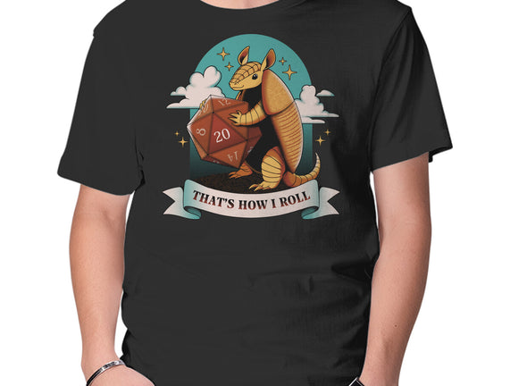 Armadillo That's How I Roll