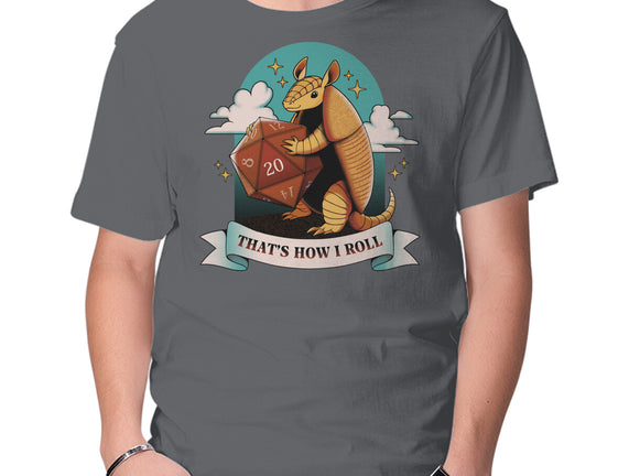 Armadillo That's How I Roll